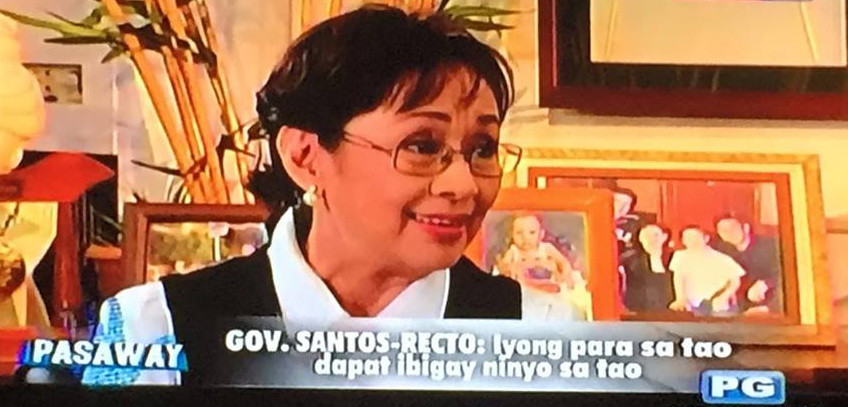 For those who think that she and Sen. Raph are corrupt, “Alam n’yo po, mahirap ding magmalinis. I am not saying we are saints but definitely we are not devils!” – Governor Vilma Santos